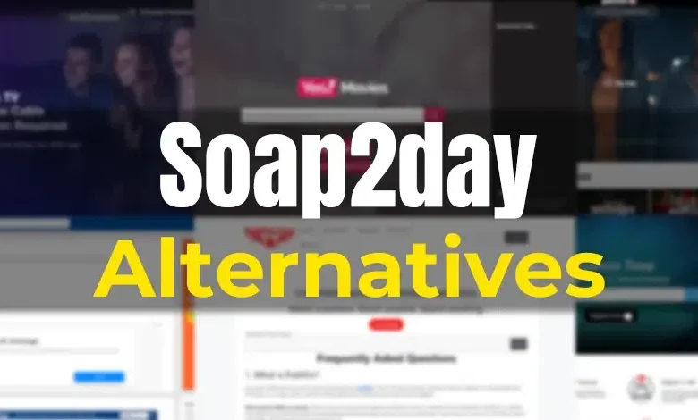 Soap2Day Alternative